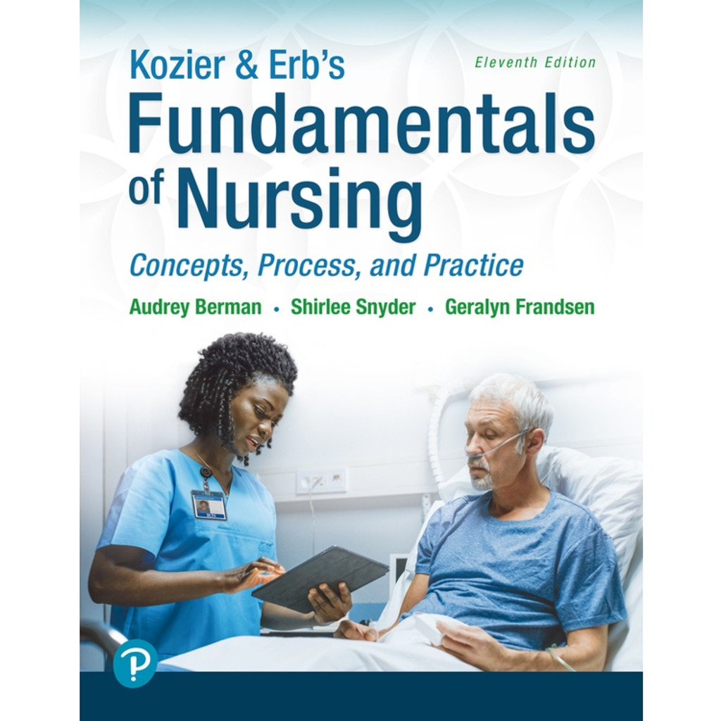 Fundamentals of nursing care 4th edition